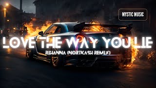 Rihanna - Love The Way You Lie (Nortkash Remix) (Car Music)