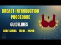 Breast Introduction CPT Procedures Code Series 19281-19298