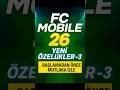FC Mobile 26’da Teke Tek Tuşlarını Biliyor Musun?