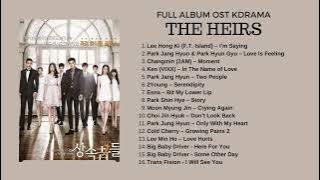 [FULL ALBUM] OST THE HEIRS | KDRAMA | PLAYLIST