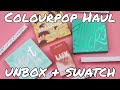 ColourPop Cosmetics Haul | Unboxing and Swatches | Liners, Liquid Lipsticks, Eyeshadow Palettes +