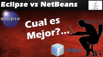 Eclipse Vs NetBeans ... ¿Cual es Mejor?