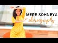 Mere sohneya dance  sitting dance choreography  mokshana sanjeev