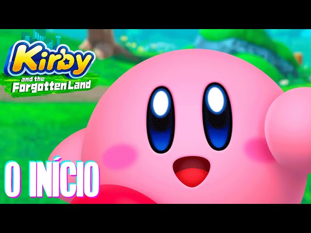 KIRBY AND THE FORGOTTEN LAND - GAMEPLAY DO INÍCIO [NINTENDO SWITCH PT-BR] 