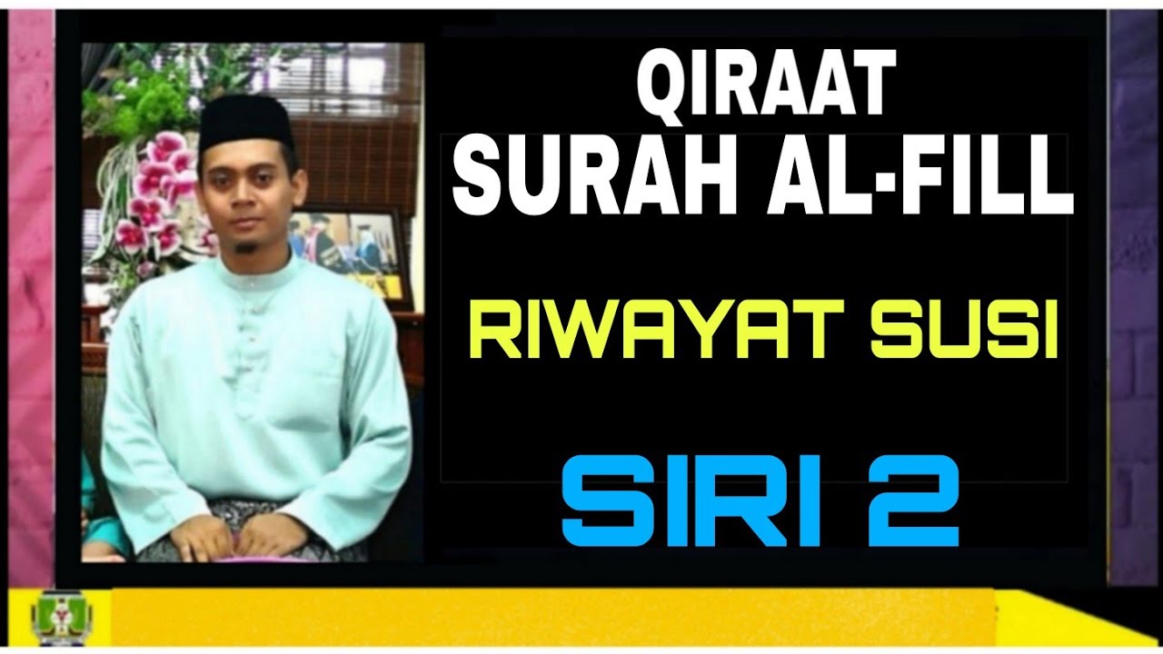 Qiraat Surah Al-Fiil (Form 3 - Siri 2) | KKQ |  Kelas Kemahiran Al Quran | KKQ Tingkatan 3