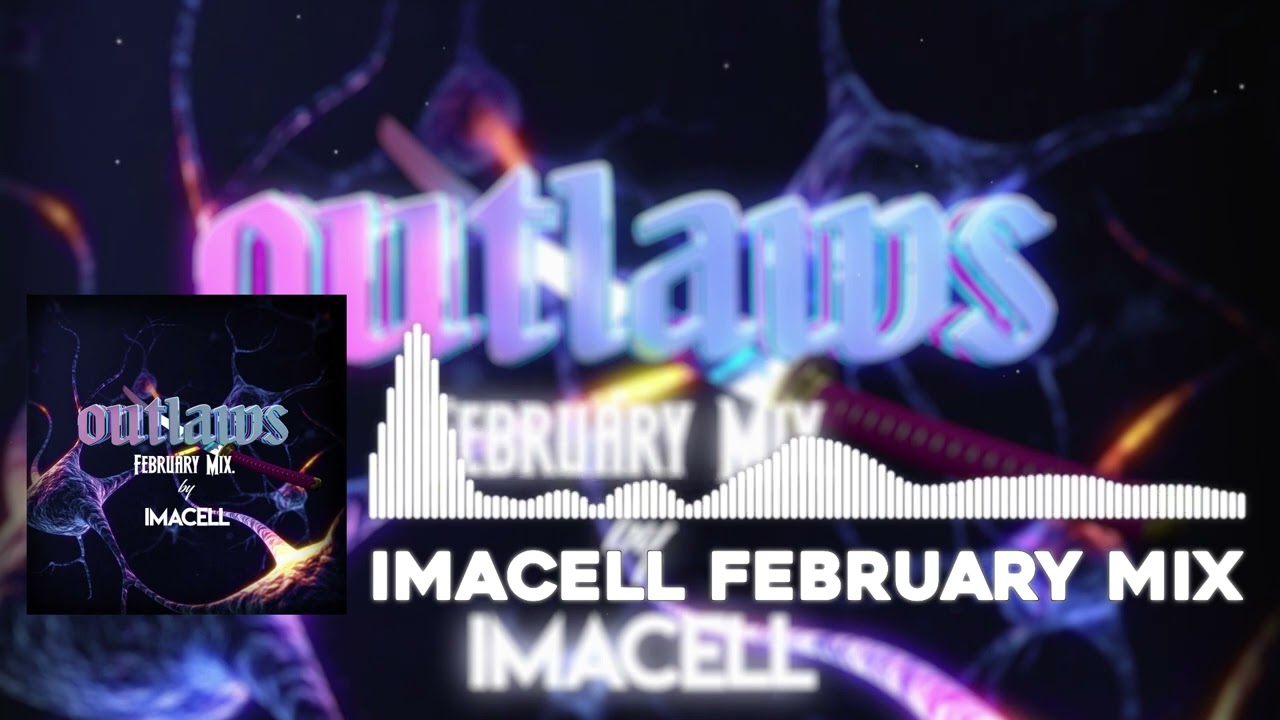 IMACELL - FEBRUARY MIX (OMM