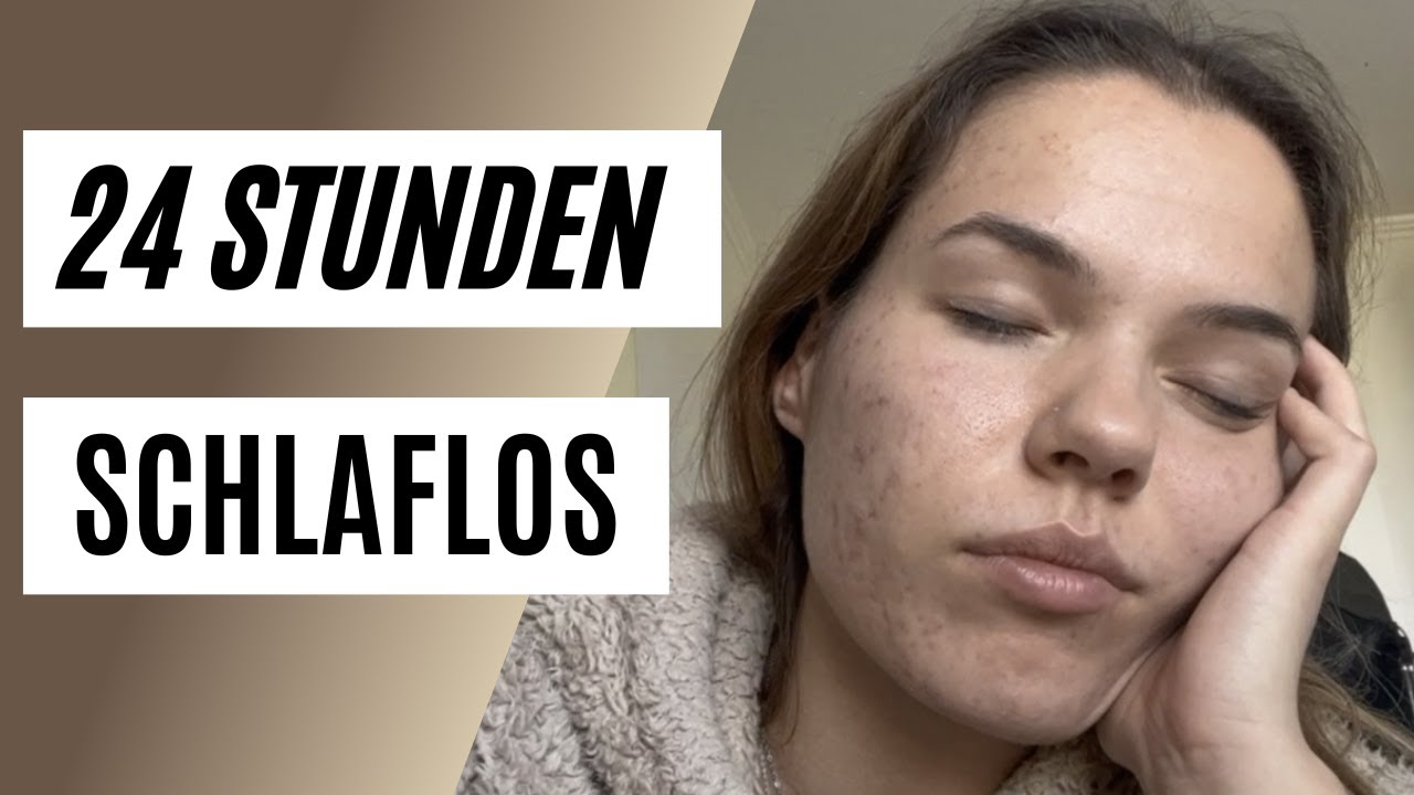 Was Passiert Wenn Man 24 Stunden Nicht Schläft 24 Stunden nicht schlafen - YouTube