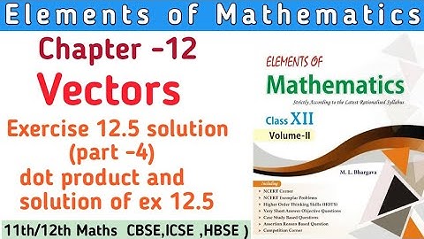 Class 12th Elements of Mathematics  Chapter 12 Ex 12.5 (part 4) | Elements  Class 12th solution
