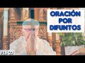 Oración por Difuntos - Padre Dario Betancourt