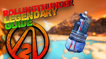 BORDERLANDS 2 THE ONLY *ROLLING THUNDER* GUIDE YOU WILL NEEDROLLING THUNDER