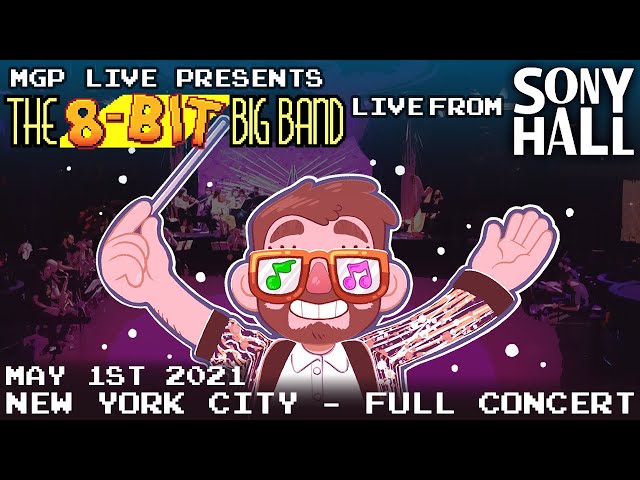 The 8-Bit Big Band LIVE at Sony Hall! - May 1st 2021 class=