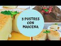 ⭐ 3 POSTRES FACILES con MAICENA ⭐ Flanes con maizena sin horno