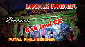 LAWAK KOMEDI PUTRA FAMILI SE BENJIR BERSAMA CAK INOL CS
