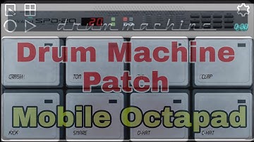 Drum Machine Patch mobile Octapad#drummachine #octapad #patch #mobileoctopad #