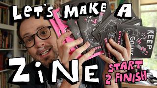 How to Make a Zine (Start to Finish)