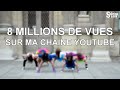 8 MILLIONS DE VUES - Merci à tous ! Amazing dancers