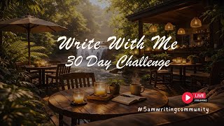 Write With Me | 30 Day Writing Challenge ✍️📖☕