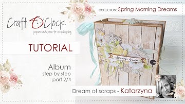 TUTORIAL – ALBUM STEP BY STEP– SPRING MORNING DREAMS 2/4