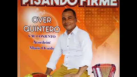 RECORDANDO A ELAS - OVER QUINTERO & MARIO OVIEDO
