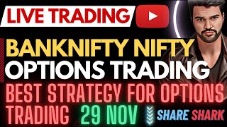 29 NOV BANKNIFTY LIVE Trading | EXPIRY TRADING SETUP| OPTIONS TRADING LIVE| LIVE  EXPIRY TRADING