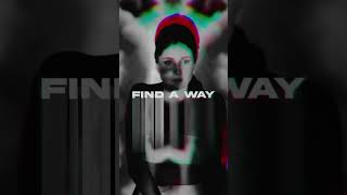 ‘Find A Way’ Out Now! #shorts #music
