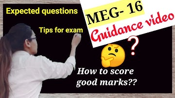 Meg-16, important question, expected questions... guidance video of meg-16