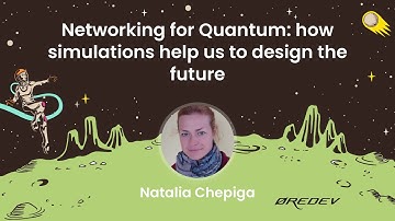 Natalia Chepiga - Networking for Quantum: how simulations help us to design the future