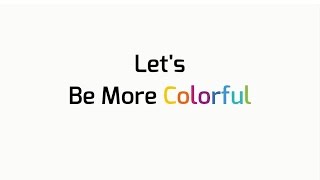 Be More Colorful - Real World Virtual Reality Solutions