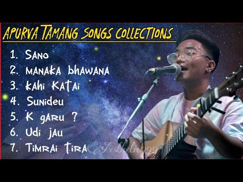 Apurva Tamang Hits Songs Collections 2022 Audio Jukebox For Your Music Playlist 