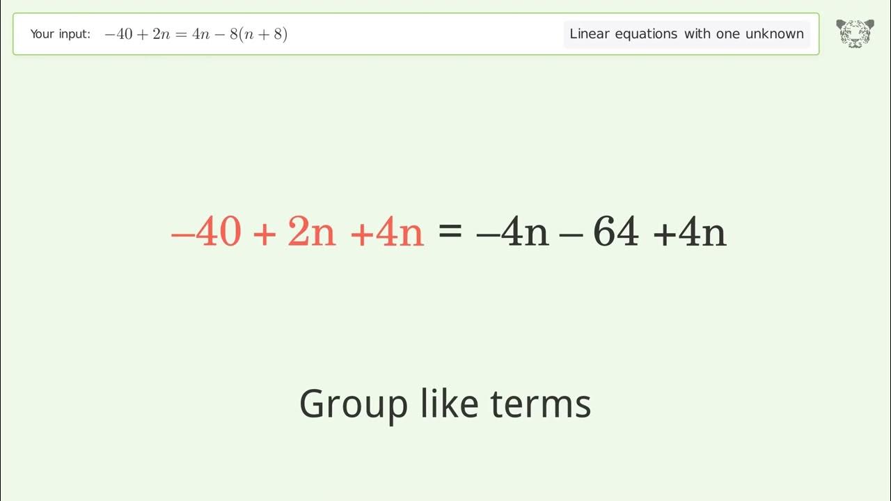 Linear equation with one unknown solve 40 2n 4n 8 n 8 step by step