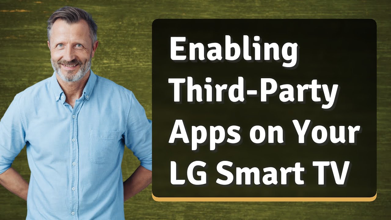 How To Install 3rd Party Apps On LG Smart TV