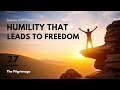 27 - Loaves and Fishes - Humility That Leads to Freedom