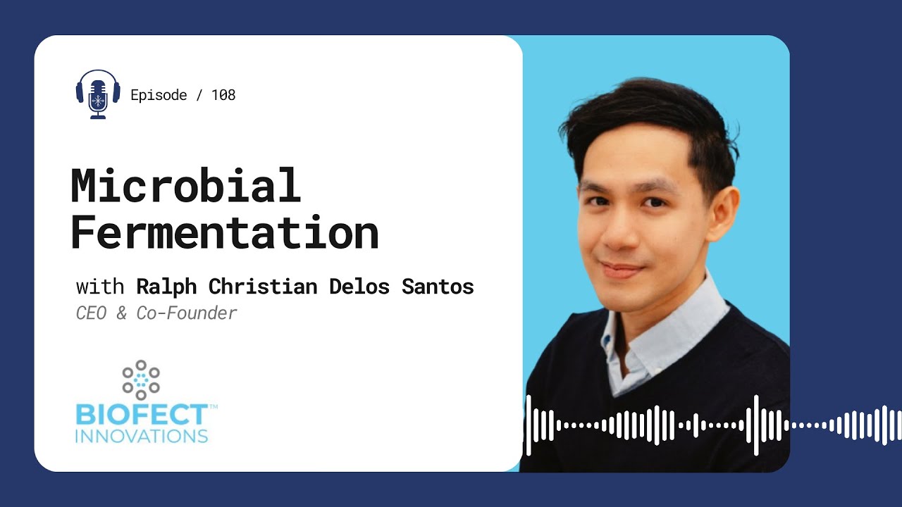 FoodTech Innovators: Microbial Fermentation with Christian Delos Santos ...