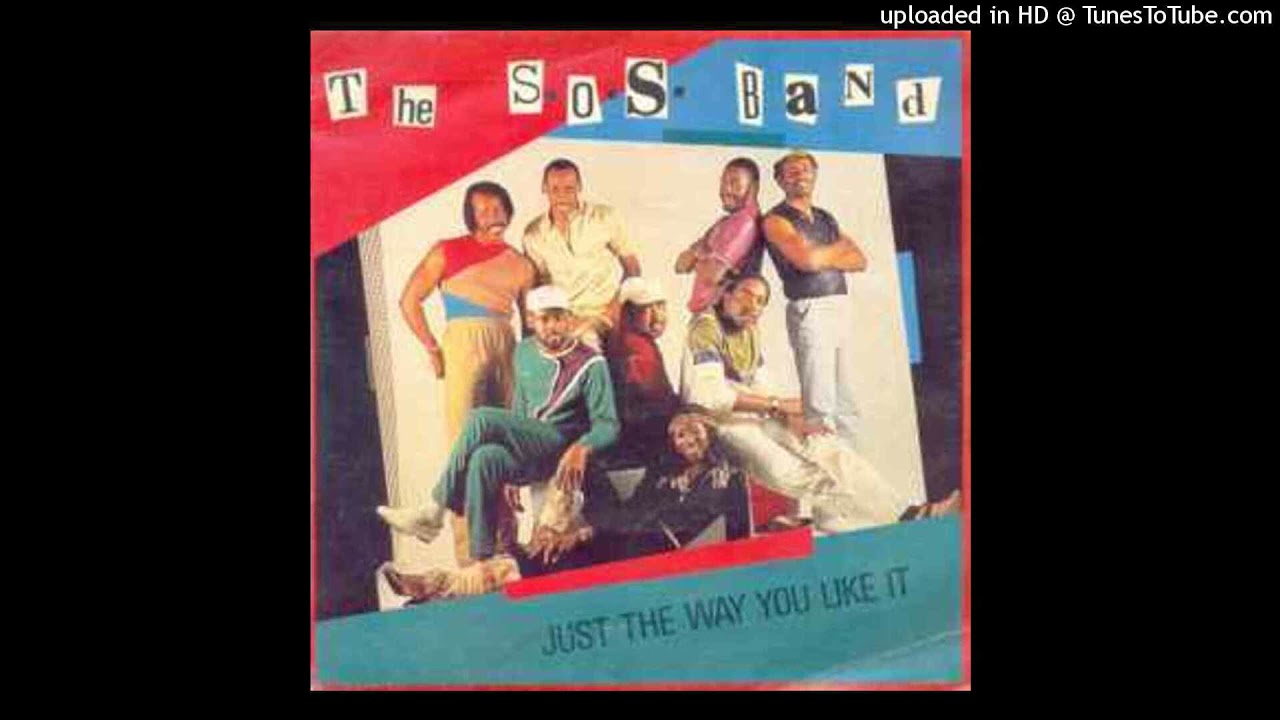 S. O. S. Band - Just The Way You Like It (Long Version) 1984 - YouTube