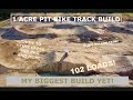 1 ACRE PIT BIKE TRACK BUILD! | BUILD #81