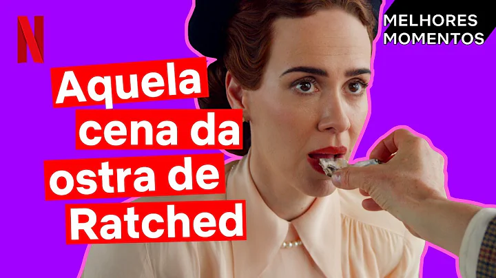 Aquela cena da ostra de Ratched   | Melhores Momentos | Netflix Brasil