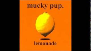Mucky Pup - Junkie Eyes