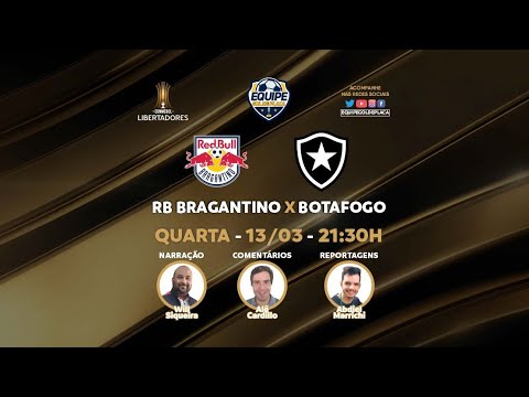 Red Bull Bragantino x Botafogo F.R. Libertadores da América. Fase de Grupos