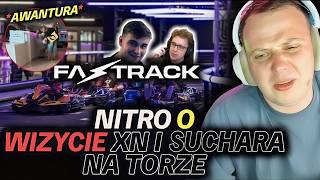 Nitro O Wizycie Xn I Suchara Na Gokartach Awantura Na Recepcji
