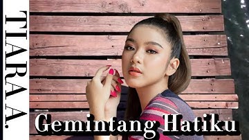 [LIRIK LAGU] Tiara Andini - Gemintang Hatiku