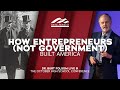 How Entrepreneurs (Not Government) Built America | Burt Folsom LIVE