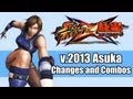 Odo Faction Lab SFXT 2013 Ep 1 Asuka Changes And Combos 