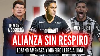 ALIANZA LIMA 1-2 ADT 🏆 LOZANO PIDE QUE ALIANZA DESCIENDA 💥 ¿CÓMO LLEGA MINEIRO?