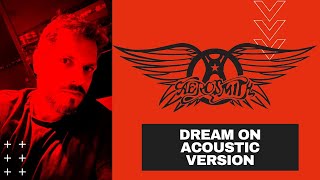 Dream On - Aerosmith, the most different version ever seen