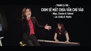 Download Vhope | Thánh Ca 390: Chim Sẻ Mắt Chúa Vẫn Chú Vào - Bùi Caroon | ChẠm - Live Ac Video MP3 Vhope | Thánh Ca 390: Chim Sẻ Mắt Chúa Vẫn Chú Vào - Bùi Caroon | ChẠm - Live Ac