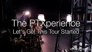 Ptxperience Episode 3 Lets Get This Tour Started