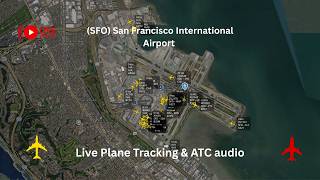 🔴 LIVE: (SFO) San Francisco International Airport Plane Tracking & ATC audio (Tower)