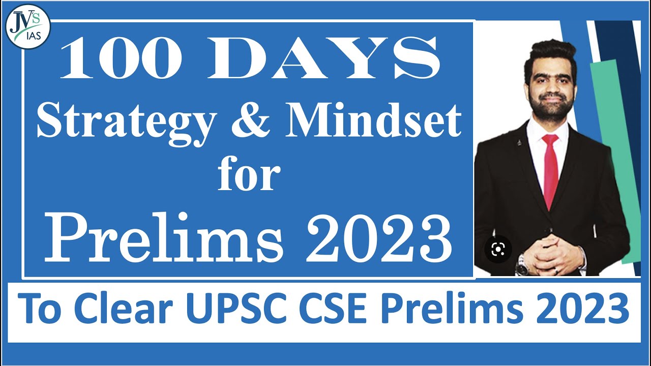 #upscprelims2023 Crack UPSC Prelims in 100 Days: Strategy by Jatin ...