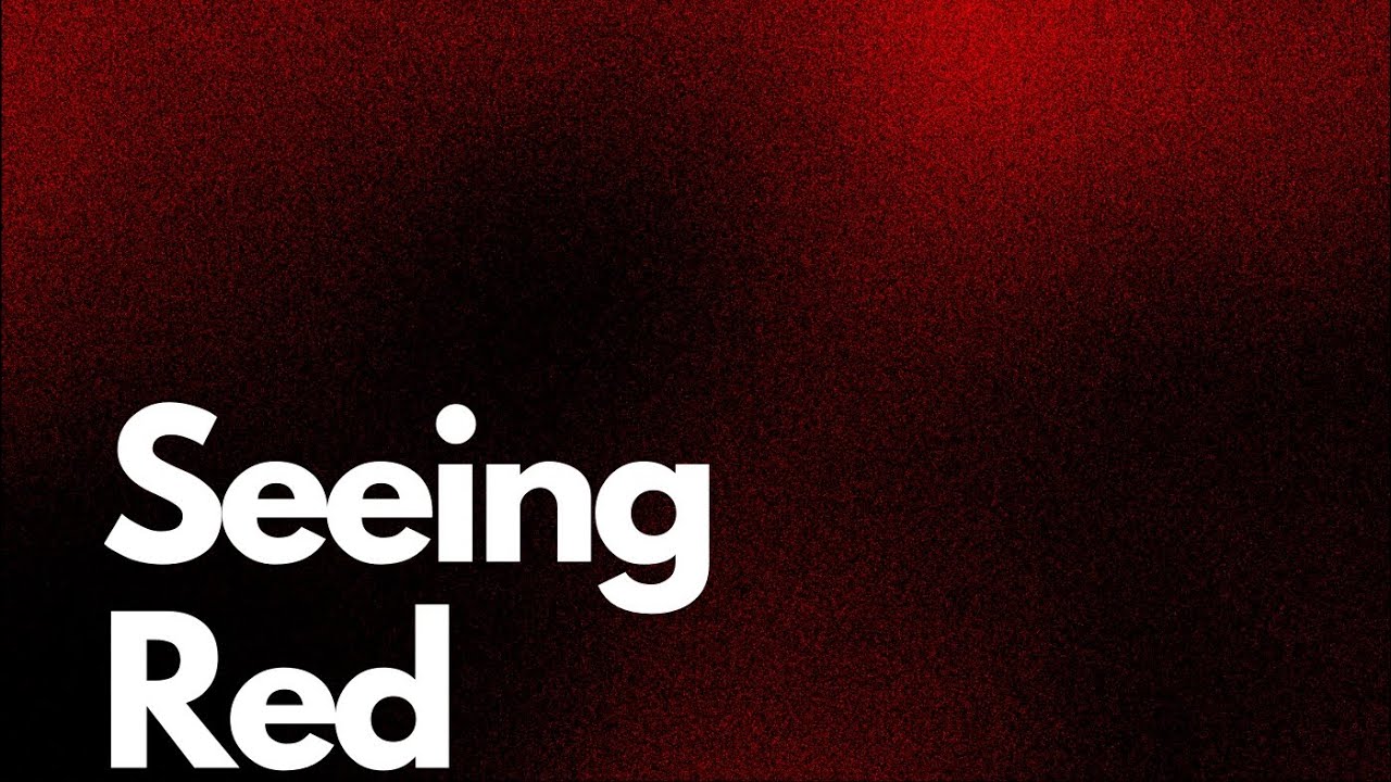 Seeing Red(Preview) - YouTube