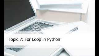 Week7 Python Programming for Beginners_For_Loops